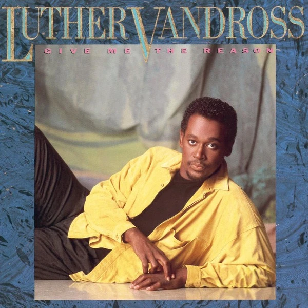 Luther Vandross - Give Me The Reason - Used Vinyl Record - Y12198z - Image 1 of 1