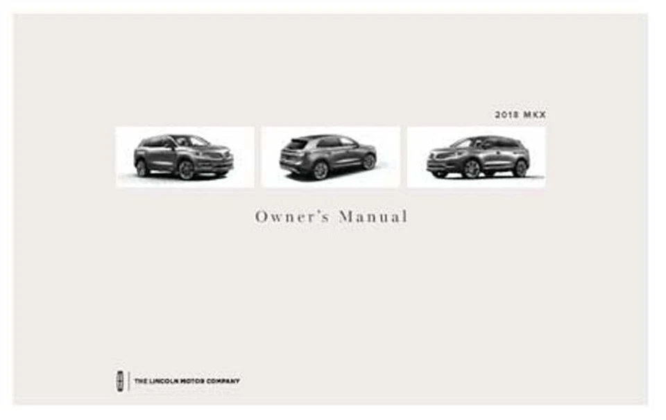 Lincoln MKX 2018 manual del propietario guía del usuario referencia operador libro fusibles Foto 1 de 1