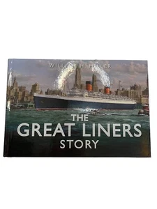 The Great Liners Story by Miller, William H Hardcover Ships Vessels Titanic - Picture 1 of 3