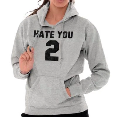 Hate You 2 Too Funny Attitude Sarcastic Joke Hoodie Hooded Sweatshirt Men Women - Image 1 of 4