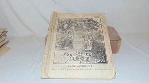 AGRICULTURAL ALMANAC 1903 LANCASTER PA ORIGINAL - Picture 1 of 4