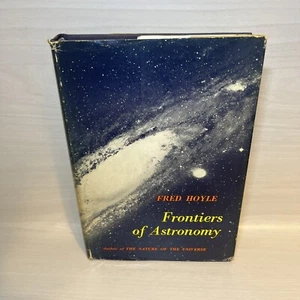 Frontiers of Astronomy by Fred Hoyle 1955 1st edition HCDJ Vtg Science! Illust. - Picture 1 of 12
