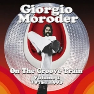 GIORGIO MORODER - ON THE GROOVE TRAIN VOL.1-1975-1993 2 CD ROCK & POP NEW! - Picture 1 of 1