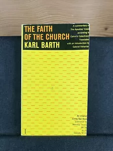 The Faith of the Church by Karl Barth (1958 Paperback) - Picture 1 of 7