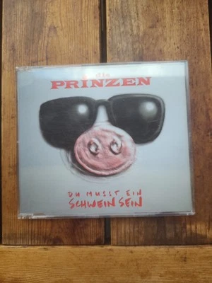 Die Prinzen - Du musst ein Schwein sein, Single/Maxi-CD, 4 Tracks, 1995, Ariola - Bild 1 von 2