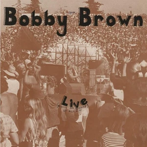 Bobby Frank Brown Live (Divinity And Dignity Of All Life) (Vinyl) - Bild 1 von 1