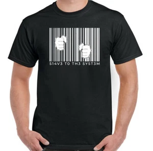 Anarchy, Anarchist Sklave zu Dem System Protest Riot Freedom 99% Tee Top - Picture 1 of 22