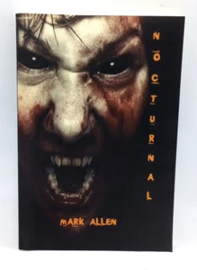 NOCTURNAL by Allen Mark (2017, Trade Paperback Vampire Horror) - Foto 1 di 4