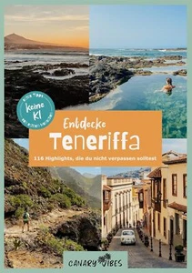Teneriffa Reiseführer 2025 – 116 Highlights, Tagesausflüge & Stadtrundgänge - Bild 1 von 9