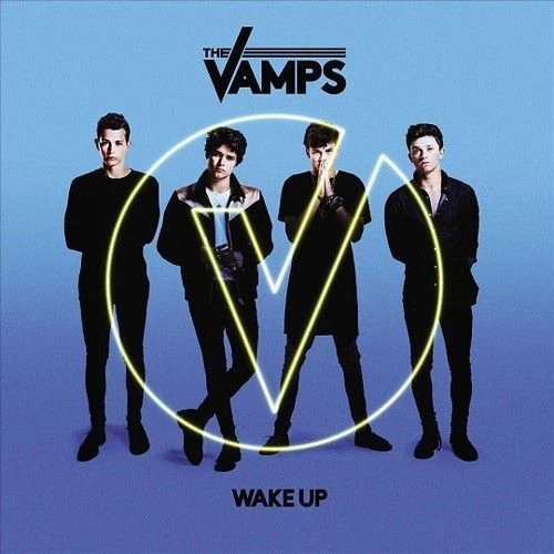 Wake Up by The Vamps (UK) (CD, Dec-2015, Island (Label))