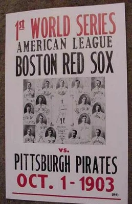 BOSTON RED SOX 1903 1ST WORLD SERIES BASEBALL POSTER NR Pittsburgh Pirates 1900s - Image 1 of 2