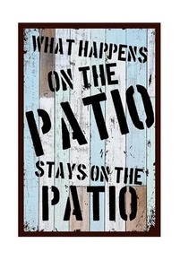 What Happens on the Patio Stays on the Patio, Yard Sign Porch Backyard Garden... - Picture 1 of 6