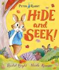 Peter Rabbit: Hide and Seek!: Inspired by Beatrix Potter's iconic character by R