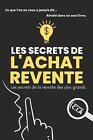 Les Secrets De L'achat-Revente By Le M. Resell Paperback Book