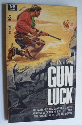 Lee Floren.Gun Luck.Vintage Paperback.Western.Macfadden Bartell.Scarce. - Image 1 of 4