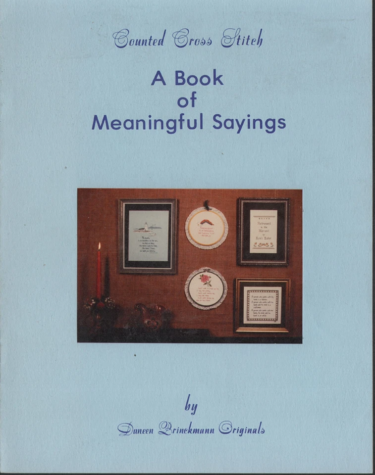 A Book of Meaningful Sayings, Counted Cross Stitch Pattern Book - Image 1 of 1