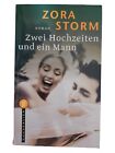 Zwei Hochzeiten und ein Mann, von Zora Storm, Roman, Taschenbuch, Wunderlich 