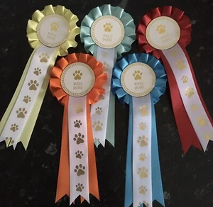 5 x 1 Tier Paw Print Well Done Rosettes with Paw Print Printed Tail FREE POST - Picture 1 of 2