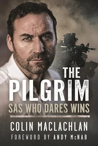 The Pilgrim: SAS Who Dares Wins - Colin Maclachlan - Image 1 of 1