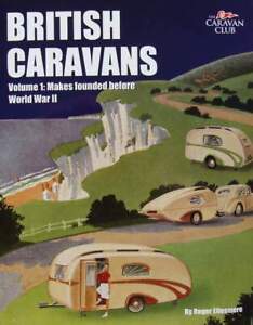 LIVRE/BOOK : CARAVANES BRITANNIQUES avant 1940 (caravane anglais,british caravan