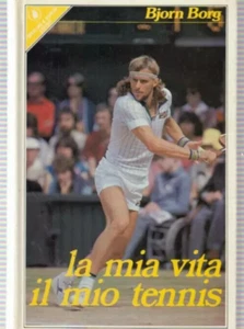 LA MIA VITA IL MIO TENNIS Bjorn Borg SPERLING & KUPFER - Picture 1 of 1