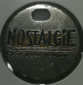 JETON DE CADDIE METAL ♦ Radio " NOSTALGIE " C'est pour Toujours ♦ SOFREC PARIS - Imagen 1 de 2