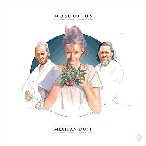 Mosquitos Mexican dust (CD) Album (US IMPORT) - Bild 1 von 1