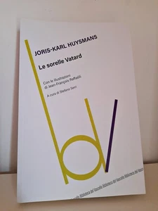 Le Sorelle Vatard - Joris-Karl Huysmans ed. 2023 - Foto 1 di 4