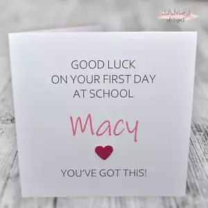 Personalised Good Luck On Your 1st Day At School Card You've Got This Girls Girl - Picture 1 of 9