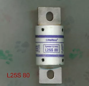 LITTELFUSE L25S80 FUSIBILE L25S 80 250 VOLT 80 AMP - Foto 1 di 3