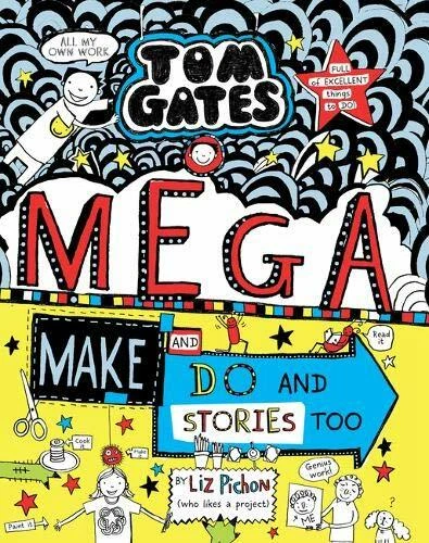 Tom Gates 16 Tom Gates Mega Make and Do By LIZ PICHON Foto 1 de 1
