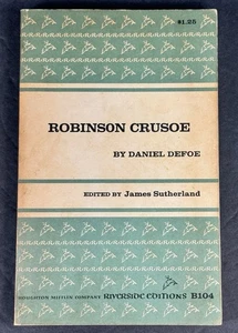 ROBINSON CRUSOE BY DANIEL DEFOE EDITED BY James Sutherland Copy Right 1968 - Picture 1 of 10