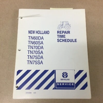 New Holland TN60DA/SA TN70 TN75DA/SA TRACTOR HORARIO DE REPARACIÓN MANUAL DE SERVICIO Foto 1 de 3