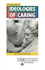 Ideologies of Caring Rethinking Community and Collectivism 9780333650981