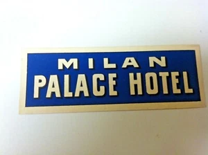 REISEAUFKLEBER HOTEL MILAN PALACE - Bild 1 von 1