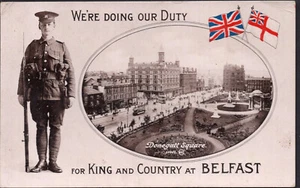 WW1 Patriotic Postcard - 'We're doing our duty for King & Country at Belfast' - Picture 1 of 2