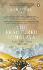Nirupama Rao The Fractured Himalaya Taschenbuch Us Import