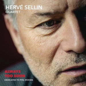 Herve Sellin Herve Sellin - Always Too Soon (CD) - Picture 1 of 1