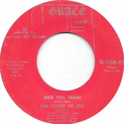 THE TONES OF JOY Ride This Train on Grace black gospel rocker 45 HEAR Foto 1 de 2