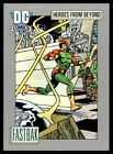 1991 DC Comics Fastbak Heroes From Beyond #116