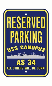 USS CANOPUS AS 34 Parking Sign U S Navy USN Military Sign PSNBY - Picture 1 of 1