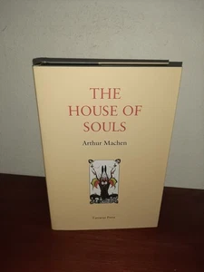 The House of Souls Arthur Machen Tartarus Press Hardcover - Picture 1 of 5