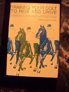 Training Your Colt To Ride and Drive hardcover by Marilyn Carlson Childs Library - Picture 1 of 5