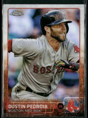 Dustin Pedroia 2015 Topps Chrome Refractor #172 - Boston Red Sox - Image 1 of 2