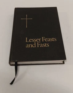 The Proper For The Lesser Feasts and Fasts Together W/ The Fixed Holy Days 1980 - Picture 1 of 6