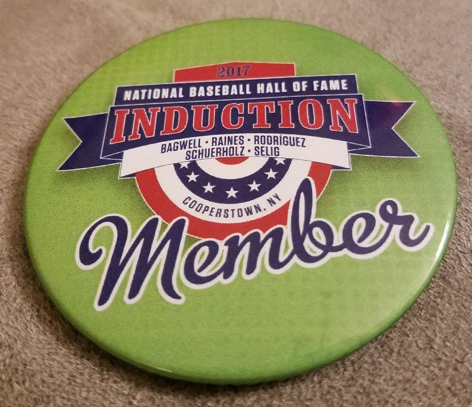 2017 MLB HOF Baseball Hall of Fame MEMBER Induction Button Pin Rodriguez Raines - Image 1 of 2