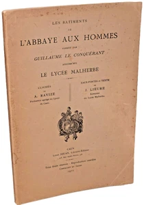 A.RAVIZE J.LIEURE ABBAYE aux HOMMES GUILLAUME LE CONQUERANT LYCÉE UNHERBE CAEN - Bild 1 von 5