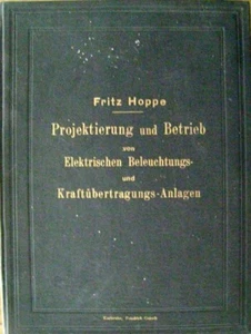 Projektierung  Betrieb Elektrischen Beleuchtungs- u. Kraftübertragsanlagen Hoppe - Picture 1 of 1