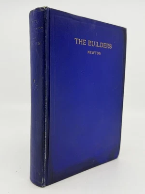 1922 The Builders: A Story and Study of Masonry by Joseph Fort Newton 6th Print - Image 1 of 4