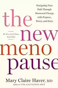 New Menopause Navigating Your Path Through Hormonal Change with Purpose - Picture 1 of 5